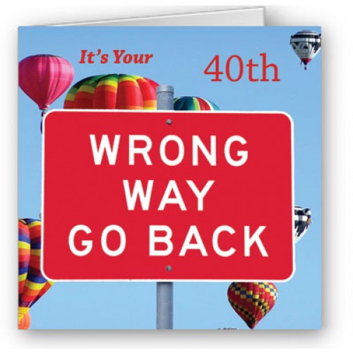 It's your 40th