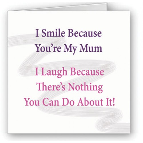 I Smile, Mum