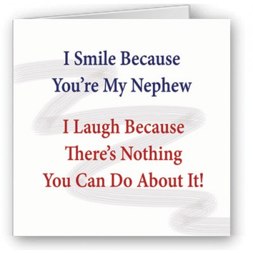 I Smile, Nephew