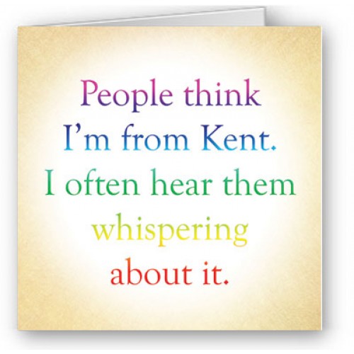 I'm from Kent