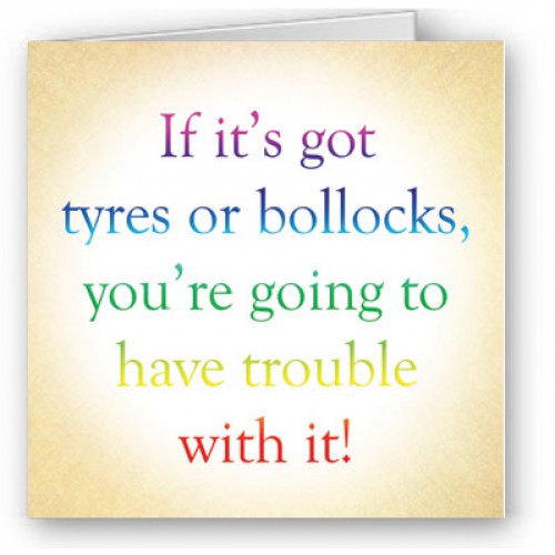 Tyres or Bollocks